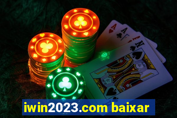 iwin2023.com baixar